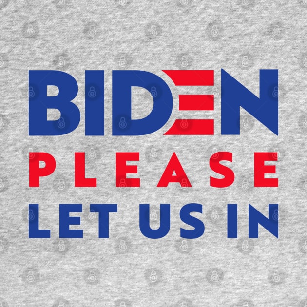 Biden please let us #3 by archila